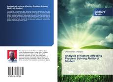 Analysis of factors Affecting Problem Solving Ability of Student kitap kapağı