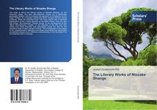 The Literary Works of Ntozake Shange kitap kapağı