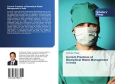 Current Practices of Biomedical Waste Management in India kitap kapağı