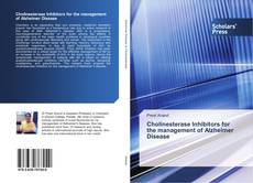 Buchcover von Cholinesterase Inhibitors for the management of Alzheimer Disease