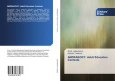 Bookcover of ANDRAGOGY: Adult Education Contexts