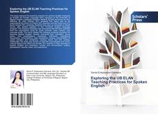 Capa do livro de Exploring the UB ELAN Teaching Practices for Spoken English 