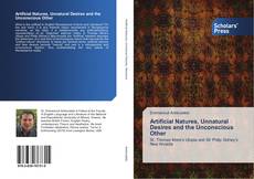 Capa do livro de Artificial Natures, Unnatural Desires and the Unconscious Other 