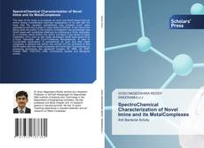 SpectroChemical Characterization of Novel Imine and its MetalComplexes kitap kapağı