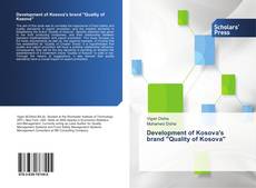 Couverture de Development of Kosova's brand "Quality of Kosova"