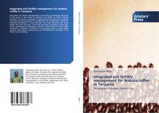 Copertina di Integrated soil fertility management for Arabica coffee in Tanzania