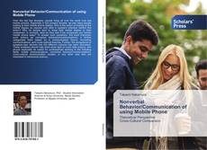 Bookcover of Nonverbal Behavior/Communication of using Mobile Phone