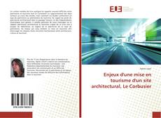 Enjeux d'une mise en tourisme d'un site architectural, Le Corbusier kitap kapağı