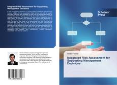 Capa do livro de Integrated Risk Assessment for Supporting Management Decisions 