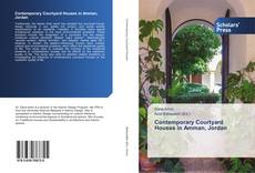 Bookcover of Contemporary Courtyard Houses in Amman, Jordan