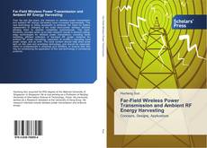 Capa do livro de Far-Field Wireless Power Transmission and Ambient RF Energy Harvesting 