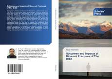 Couverture de Outcomes and Impacts of Blow-out Fractures of The Orbit