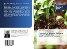 Portada del libro de Potentials of Moringa Oleifaera for Agricultural Use