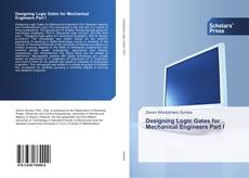 Buchcover von Designing Logic Gates for Mechanical Engineers Part I
