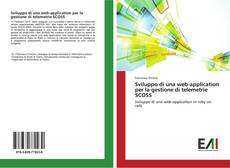 Capa do livro de Sviluppo di una web-application per la gestione di telemetrie SCOSS 