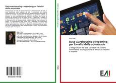 Buchcover von Data warehousing e reporting per l'analisi delle autostrade