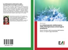 Portada del libro de La videocapsula endoscopica nella telangiectasia emorragica ereditaria