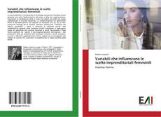 Bookcover of Variabili che influenzano le scelte imprenditoriali femminili