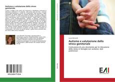 Bookcover of Autismo e valutazione dello stress genitoriale