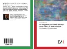 Portada del libro de Rischio psico-sociale dei docenti come figure di attaccamento