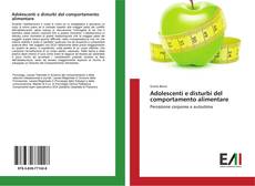 Adolescenti e disturbi del comportamento alimentare kitap kapağı