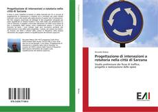 Buchcover von Progettazione di intersezioni a rotatoria nella città di Sarzana