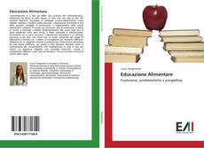 Bookcover of Educazione Alimentare