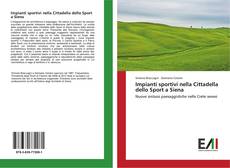 Bookcover of Impianti sportivi nella Cittadella dello Sport a Siena