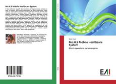 Borítókép a  Mo.H.S Mobile Healthcare System - hoz