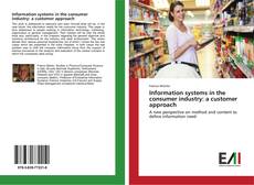 Portada del libro de Information systems in the consumer industry: a customer approach