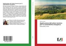 Bookcover of Applicazione del solare termico per la sostenibilità energetica