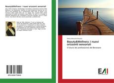 Buchcover von Beauty&Wellness: i nuovi orizzonti sensoriali