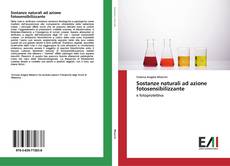 Bookcover of Sostanze naturali ad azione fotosensibilizzante