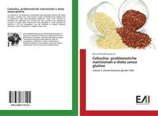Bookcover of Celiachia: problematiche nutrizionali e dieta senza glutine