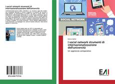 Buchcover von I social network strumenti di internazionalizzazione dell'università