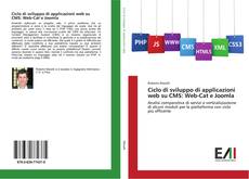 Bookcover of Ciclo di sviluppo di applicazioni web su CMS: Web-Cat e Joomla