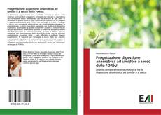 Bookcover of Progettazione digestione anaerobica ad umido e a secco della FORSU