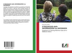 Bookcover of Il PASSAGGIO delle INFORMAZIONI tra INFERMIERI