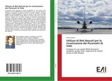 Bookcover of Utilizzo di Reti Neurali per la ricostruzione dei Parametri di Volo