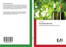 Bookcover of Il turismo del vino