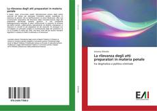 Bookcover of La rilevanza degli atti preparatori in materia penale
