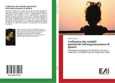 Bookcover of L'influenza dei modelli genitoriali nell'organizzazione di genere