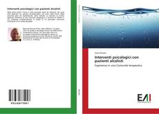 Bookcover of Interventi psicologici con pazienti alcolisti