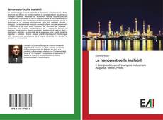 Bookcover of Le nanoparticelle inalabili