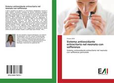 Bookcover of Sistema antiossidante eritrocitario nel neonato con sofferenze