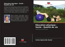 Buchcover von Éducation physique - Santé - Qualité de vie