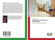 Bookcover of Abbandono scolastico in adolescenza