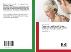 Bookcover of Parametri nutrizionali in una popolazione di dializzati cronici