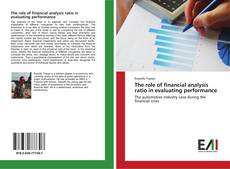 Portada del libro de The role of financial analysis ratio in evaluating performance