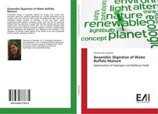 Bookcover of Anaerobic Digestion of Water Buffalo Manure